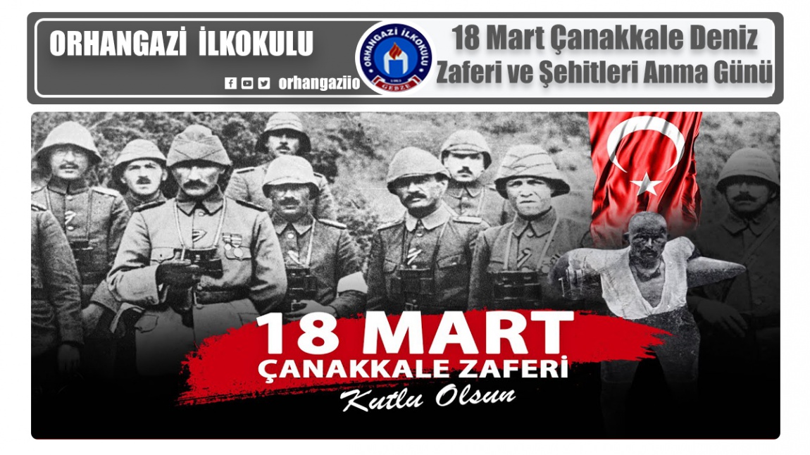  18 Mart Çanakkale Deniz Zaferi ve Şehitleri Anma Günü
