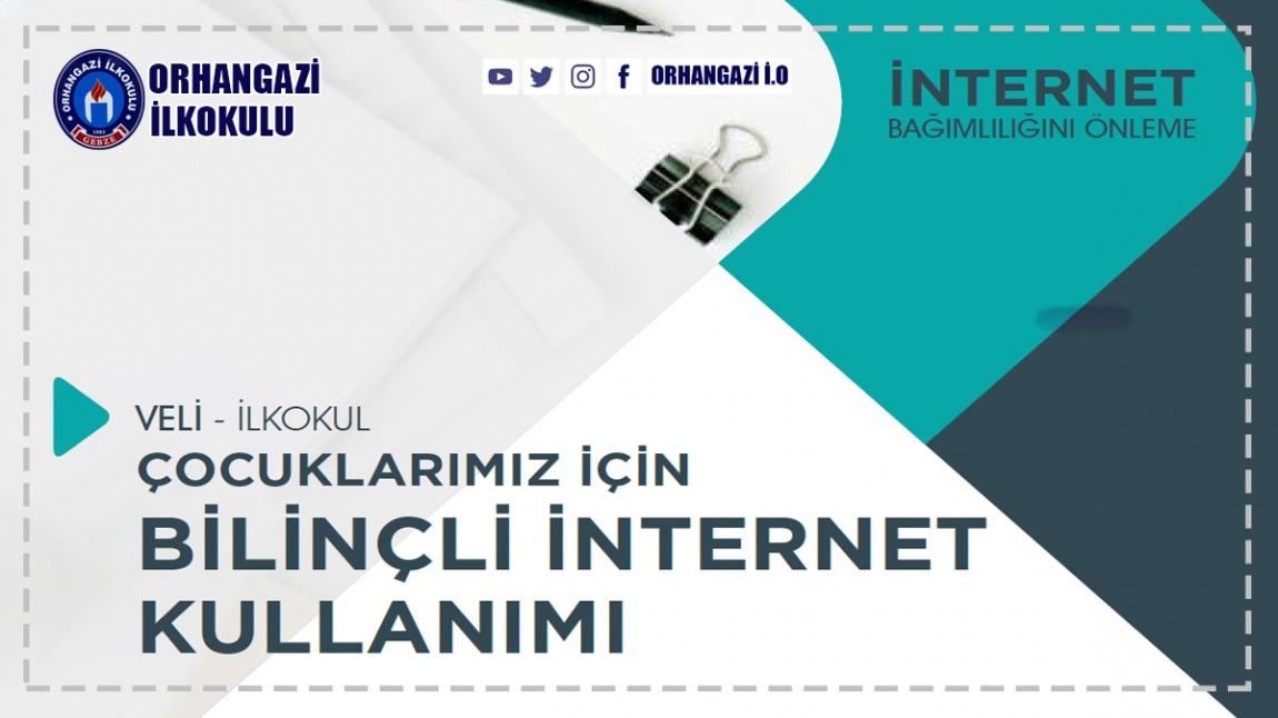 Çocuklarımız İçin İnternet Bağımlılığını Önleme ve Bilinçli İnternet Kullanımı