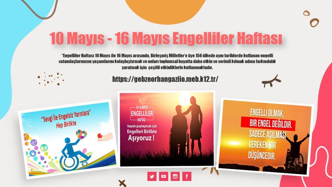 10 -16 Mayıs Engelliler Haftası