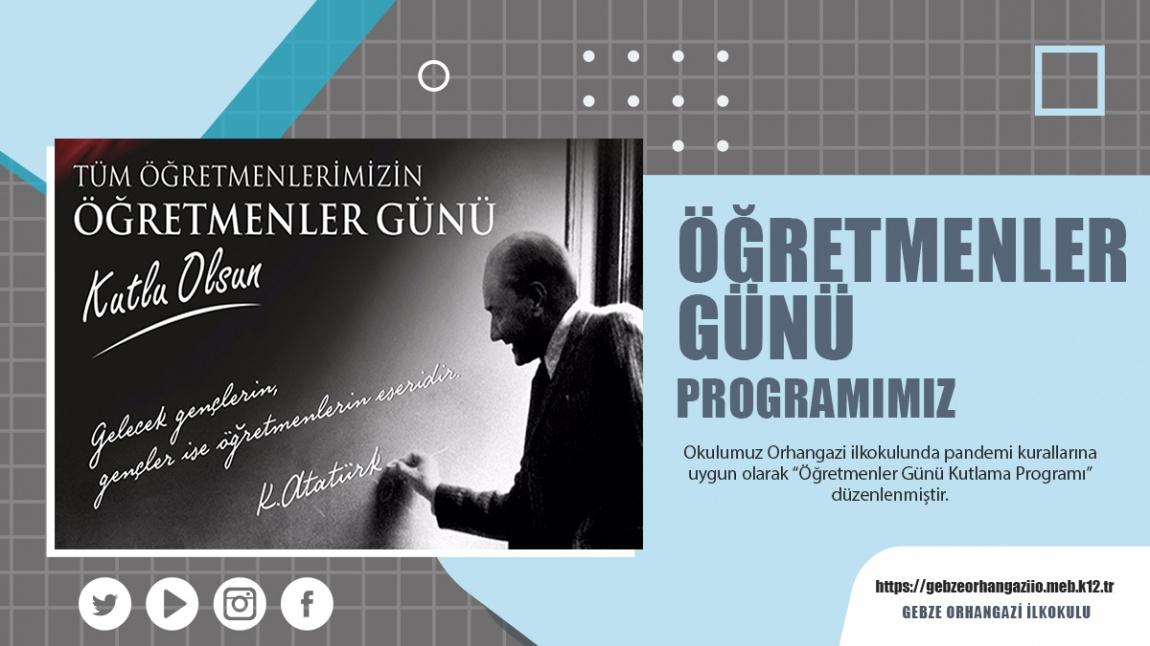 Öğretmenler Günü Kutlama Programımız.