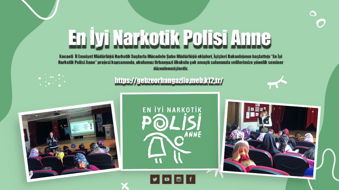 En İyi Narkotik Polisi Anne Projesi