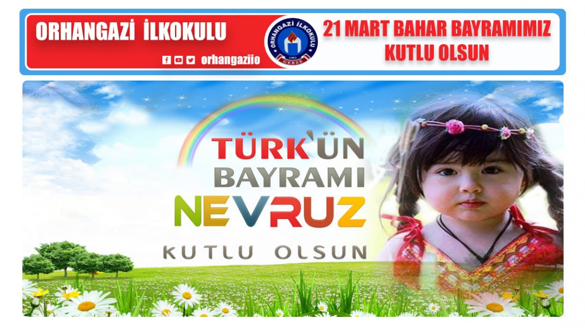 21 Mart Nevruz (Bahar)Bayramımız Kutlu Olsun