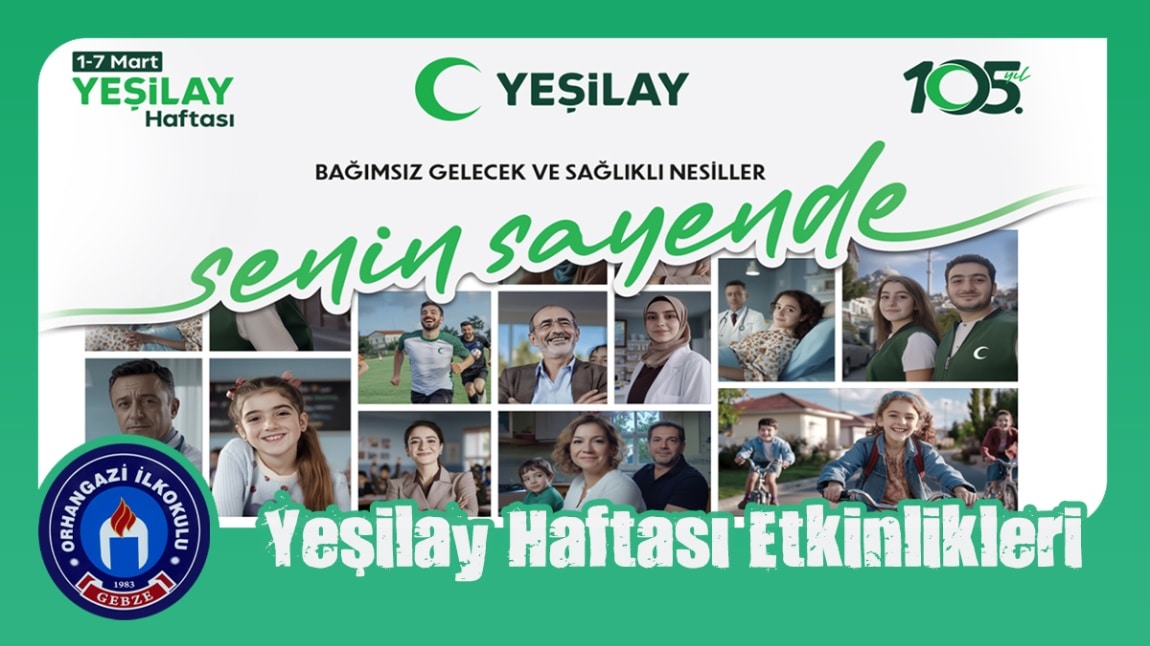 YEŞİLAY HAFTASI ETKİNLİKLERİ