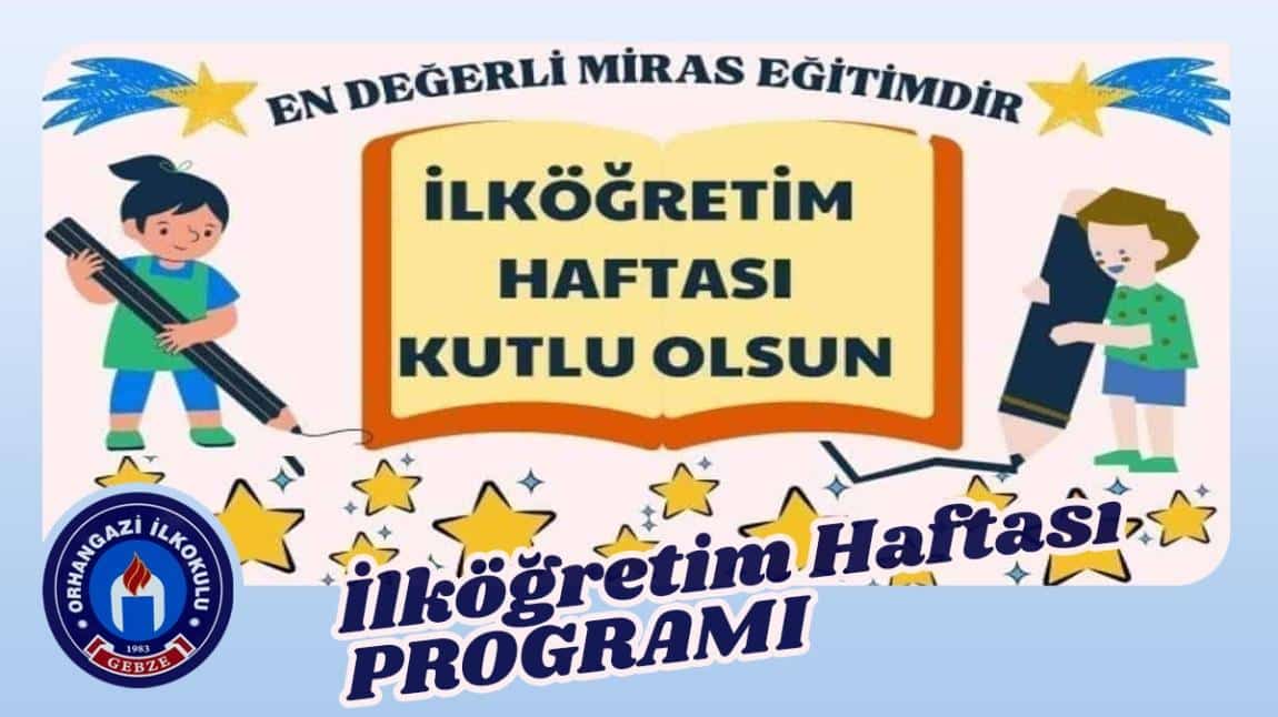 2025-2026 Eğitim Öğretim Yılı İlköğretim Haftası Kutlama Programı Gerçekleştirildi