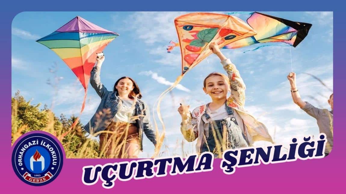 Orhangazi İlkokulu’nda Renkli Uçurtmalar Gökyüzüyle Buluştu